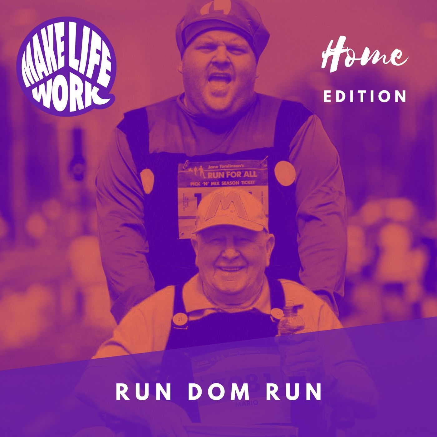 Make Life Work with Run Dom Run